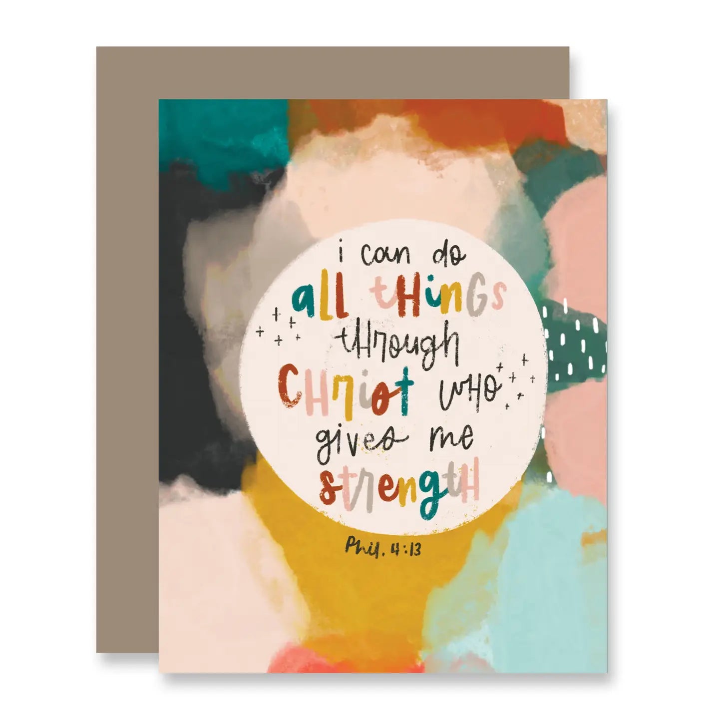 I Can Do All Things Through Christ Greeting Card