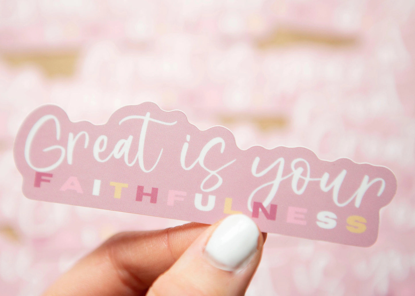 Great Is Your Faithfulness Sticker