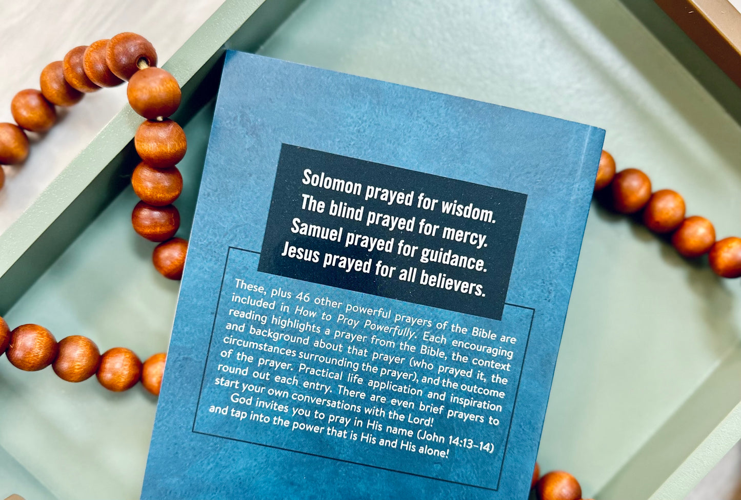 How to Pray Powerfully: A Guide to 50 Bible Prayers for Men