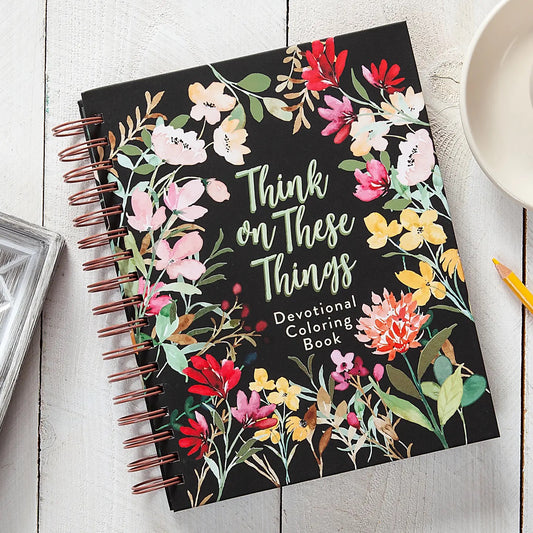 Think on These Things Devotional Coloring Book