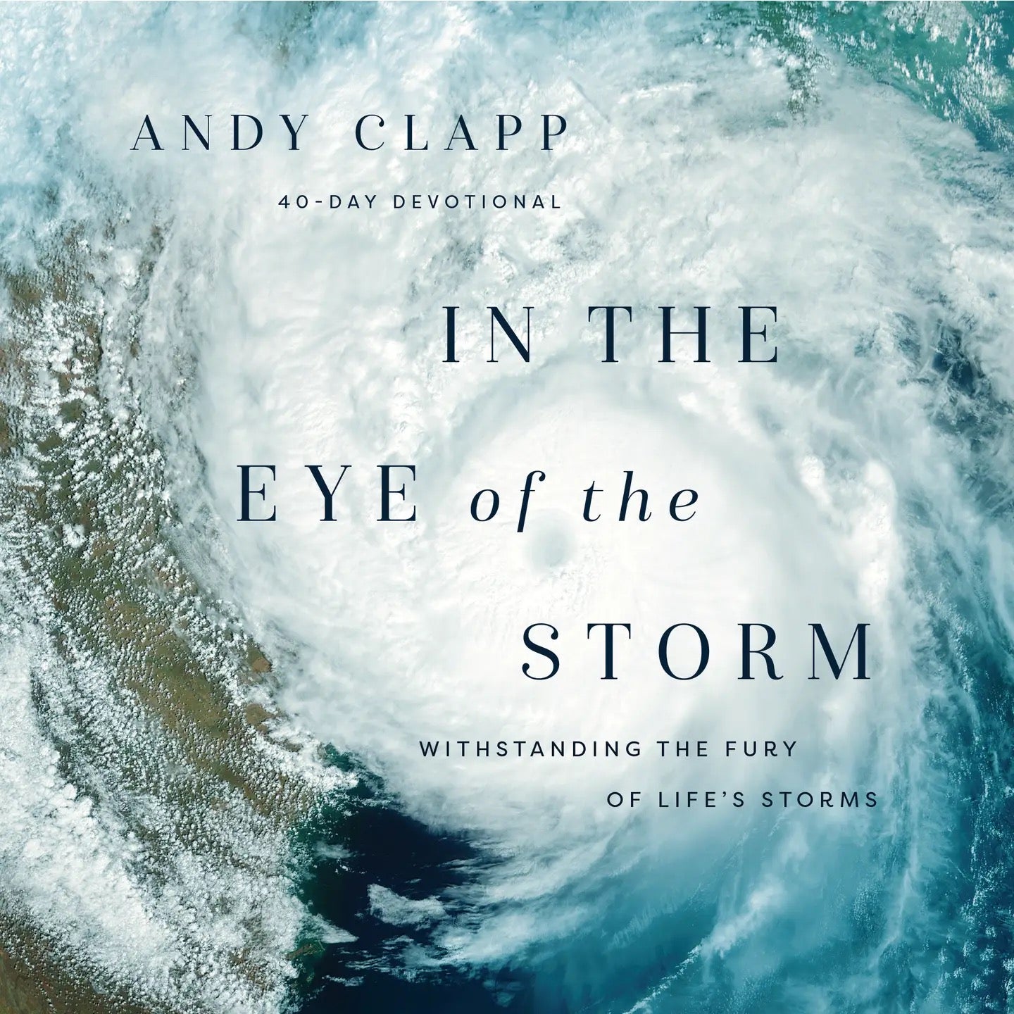 In the Eye of the Storm Devotional