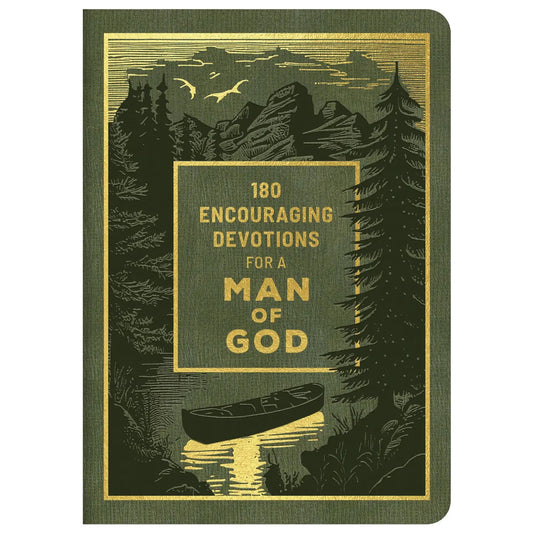 180 Encouraging Devotions for a Man of God