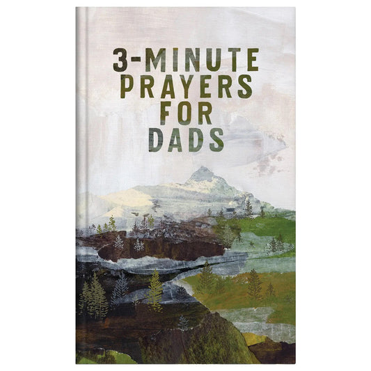 3-Minute Prayers For Dad