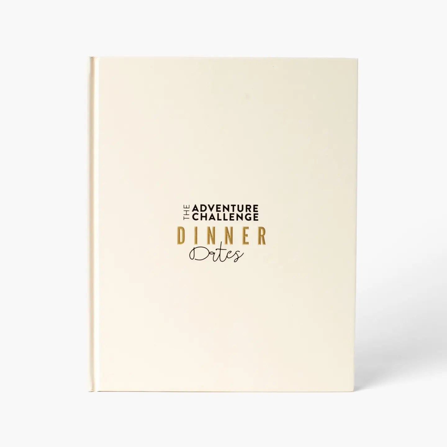 The Adventure Challenge: Dinner Dates + Recipes