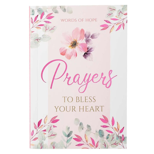 Prayers to Bless Your Heart Softcover