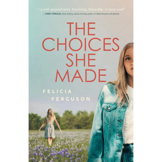 The Choices She Made