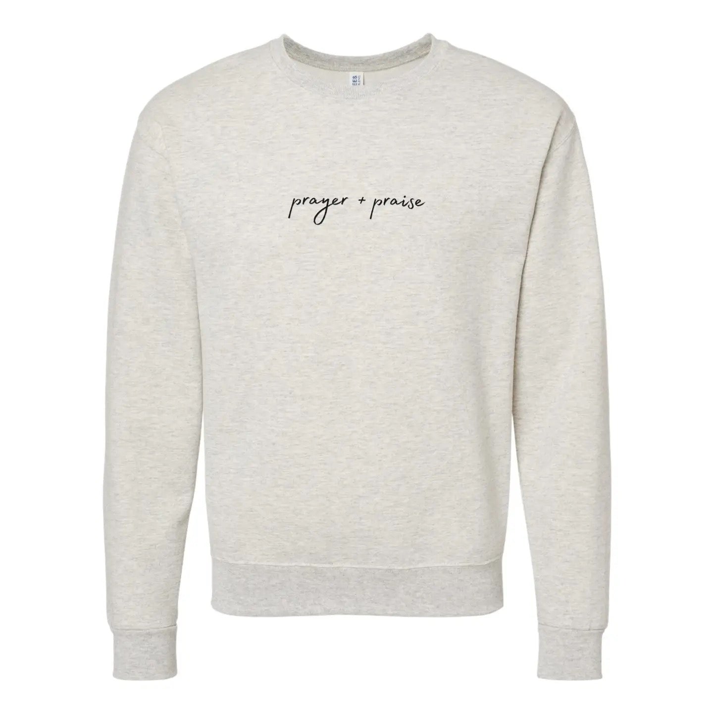 Prayer & Praise Embroidered Sweatshirt