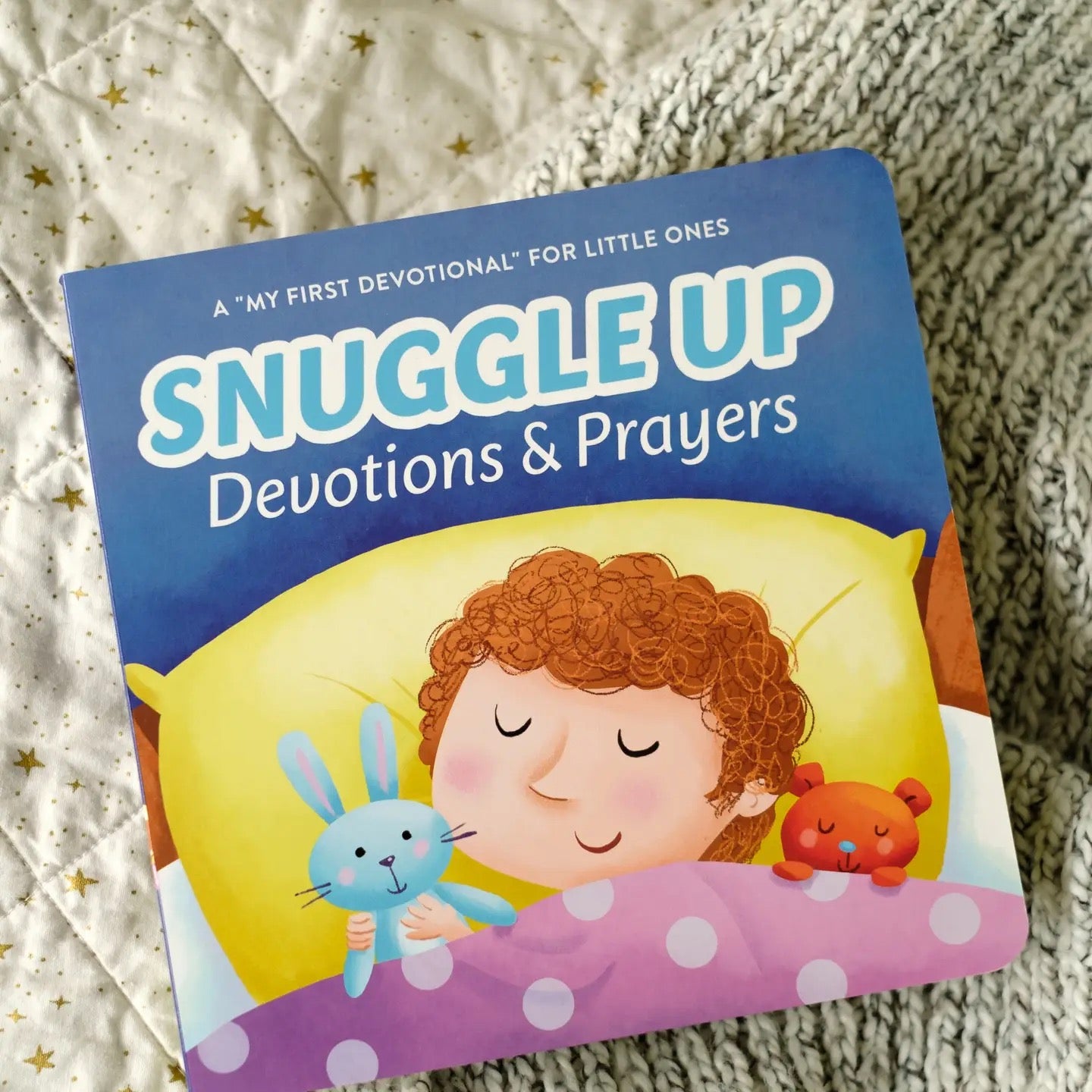 Snuggle Up Devotions & Prayers: A "My First Devotional"