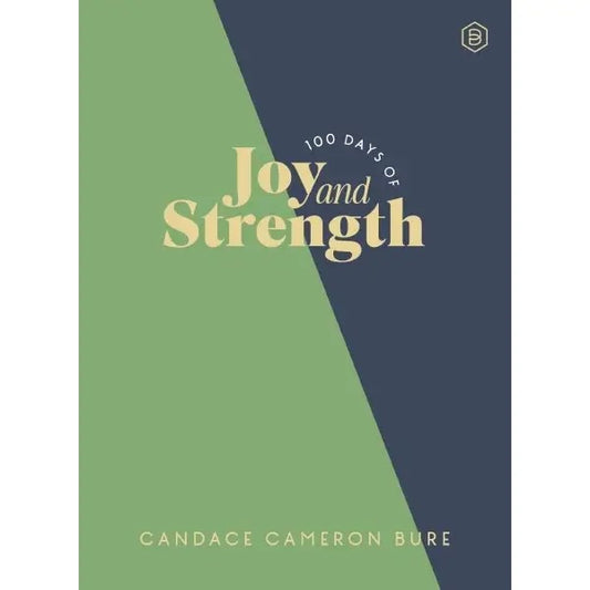 100 Days Of Joy & Strength: Daily Devotions