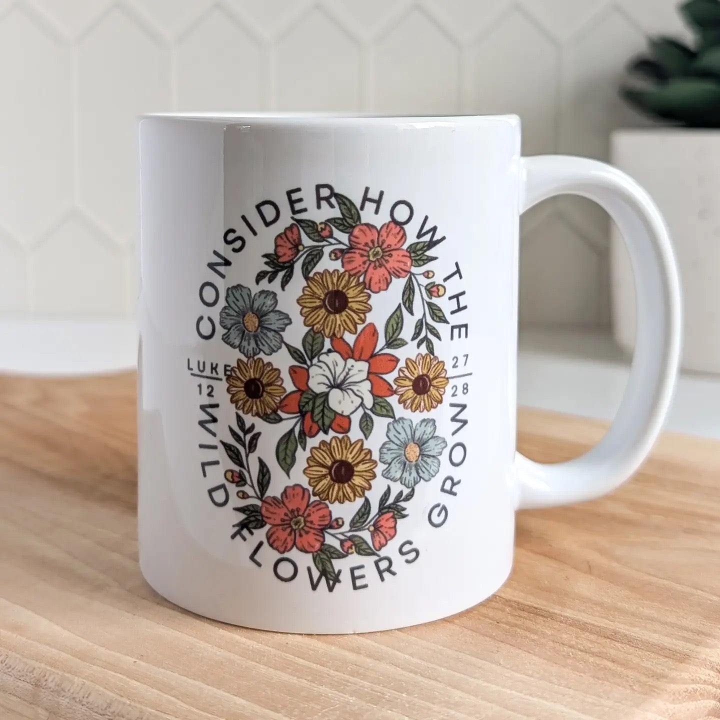 Consider the Wildflowers Mug