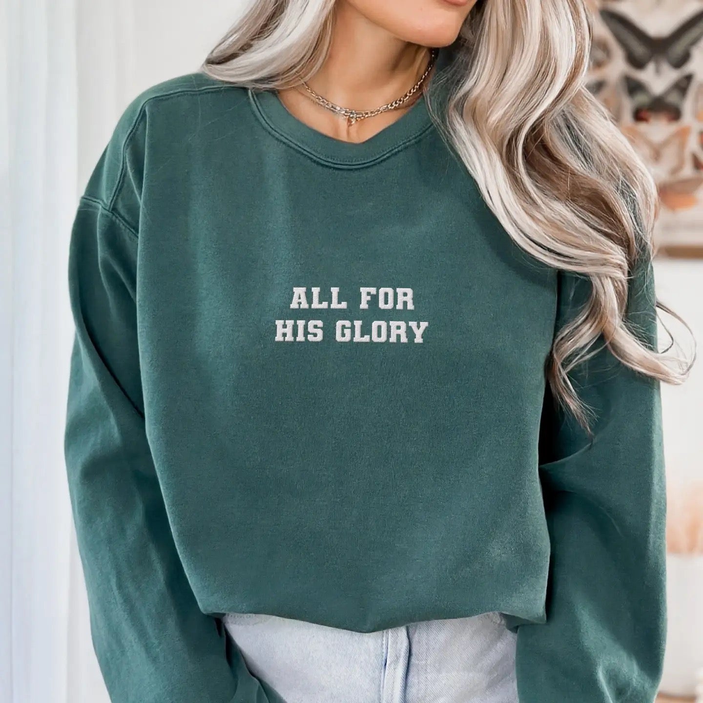 All For His Glory Sweatshirt