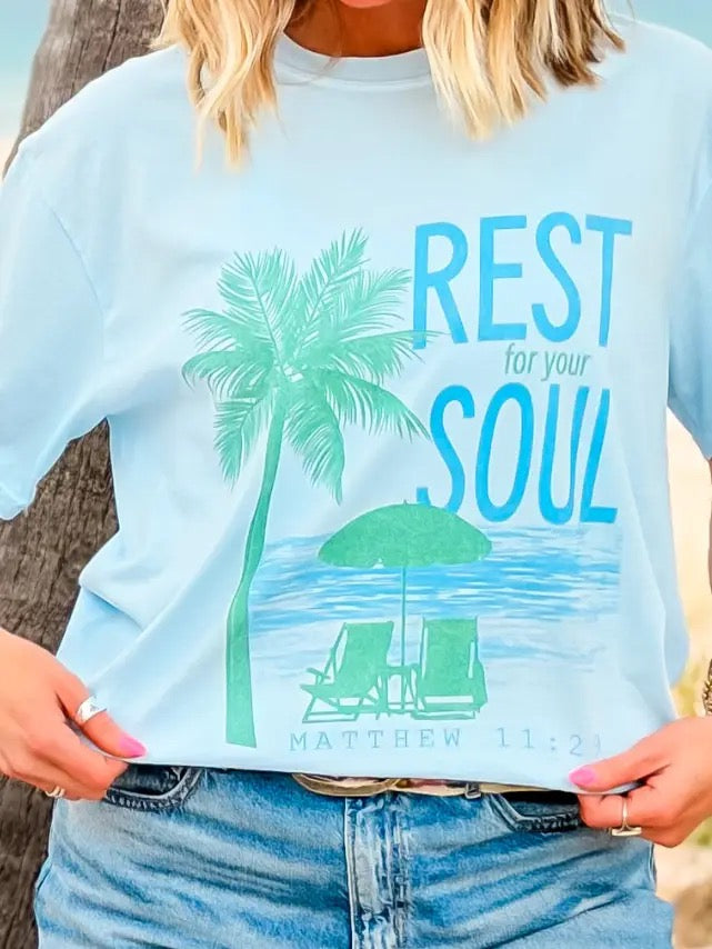 Rest For Your Soul Tee