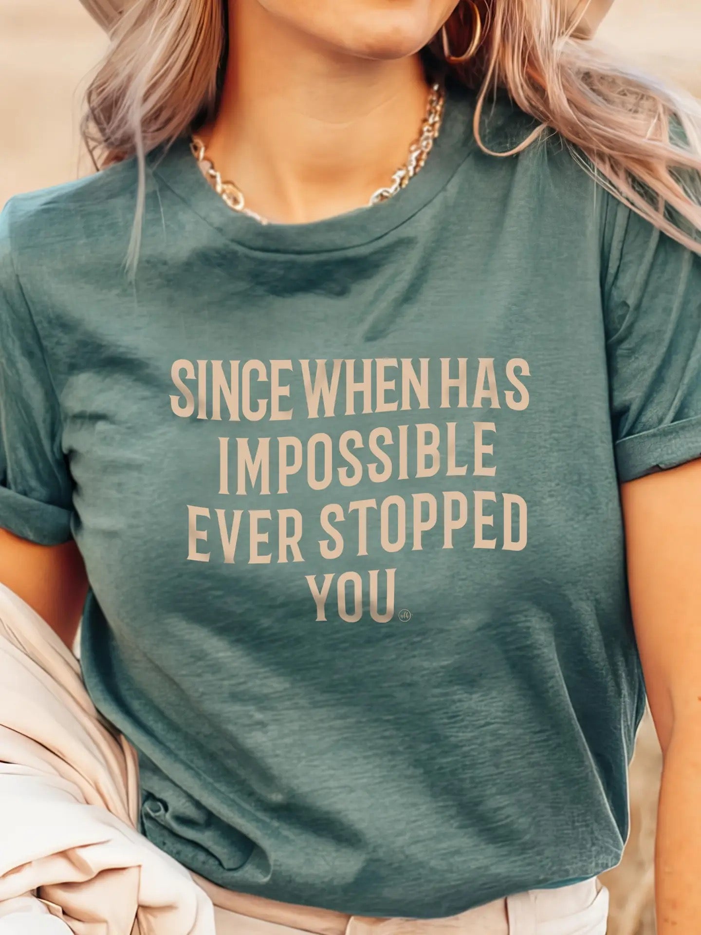Since When Has Impossible Tee