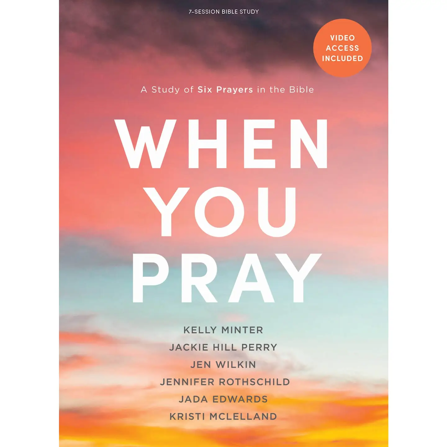 When You Pray - Bible Study Book with Video Access