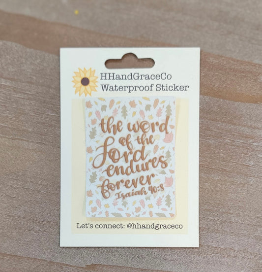 Sticker- The word of the Lord endures Waterproof