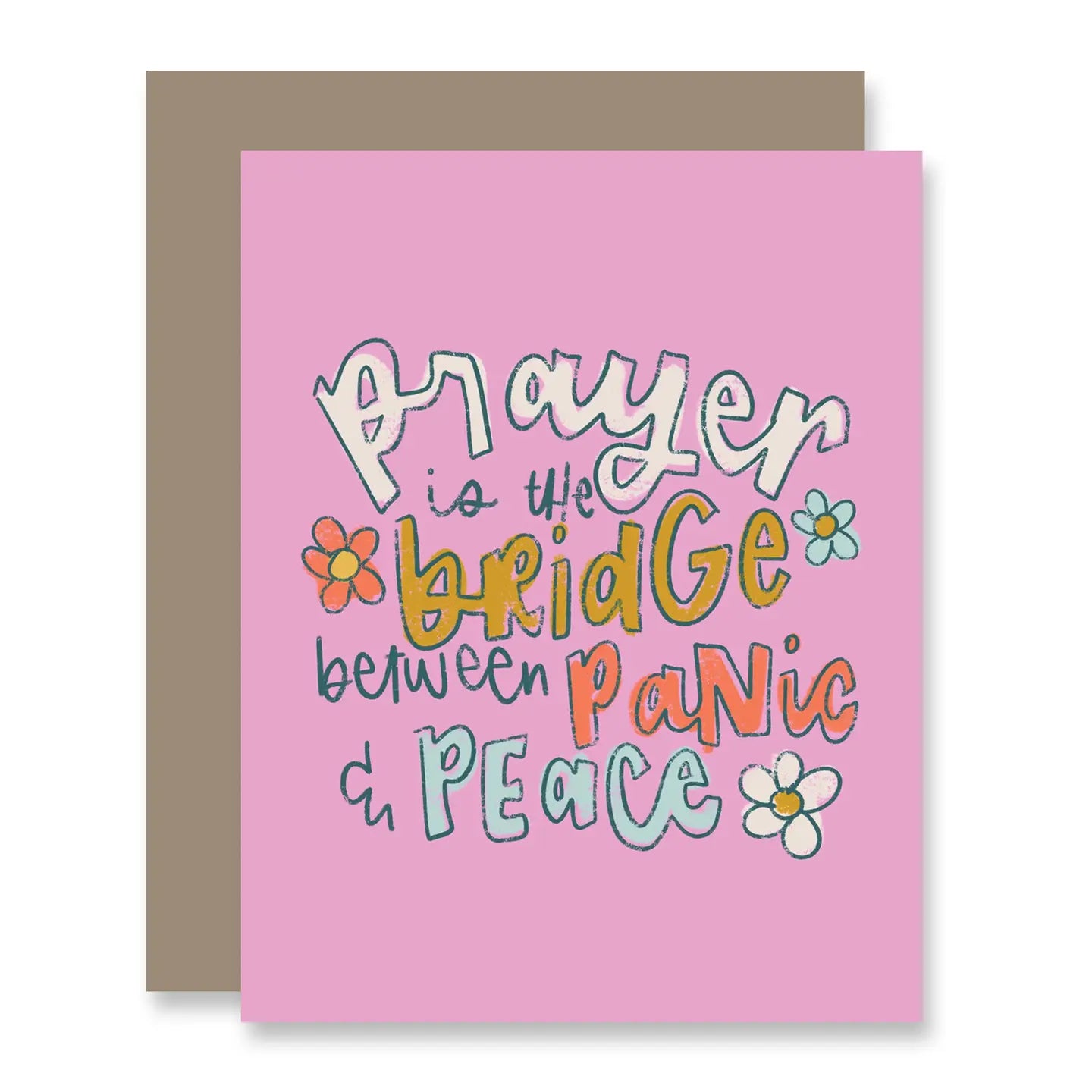 Prayer is the Bridge Greeting Card