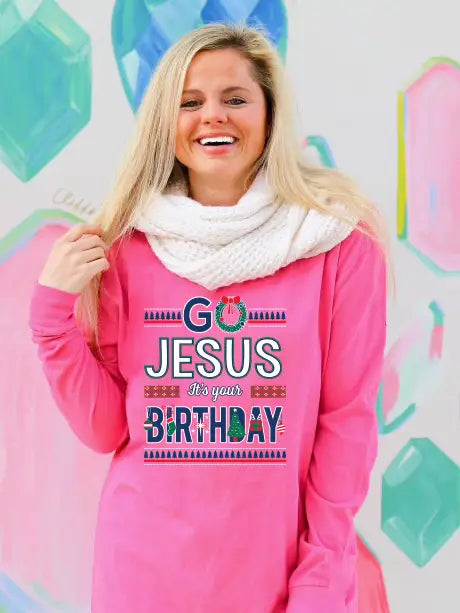 Go Jesus It's Your Birthday Long sleeve Tee