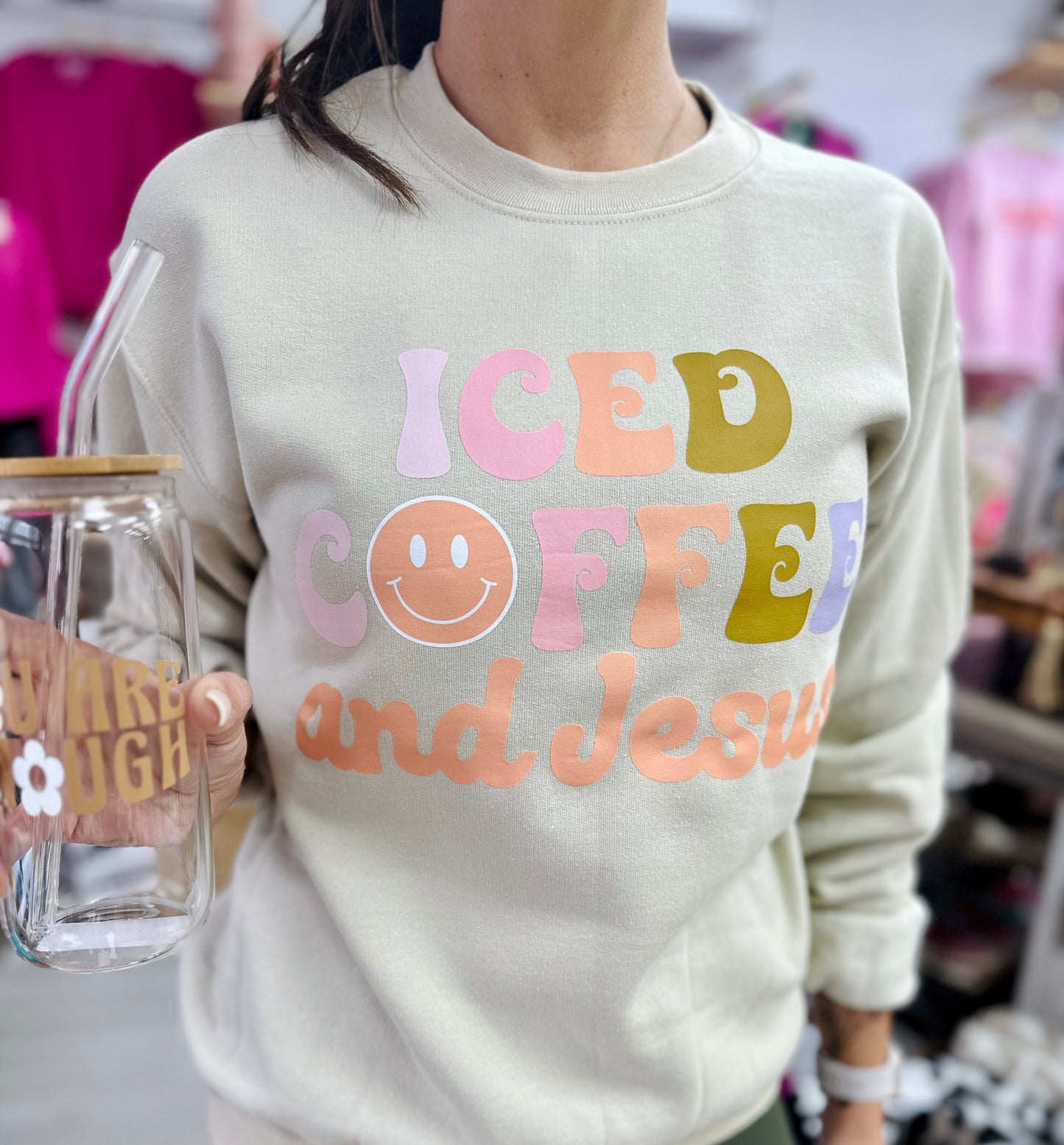 Iced Coffee and Jesus Sweatshirt