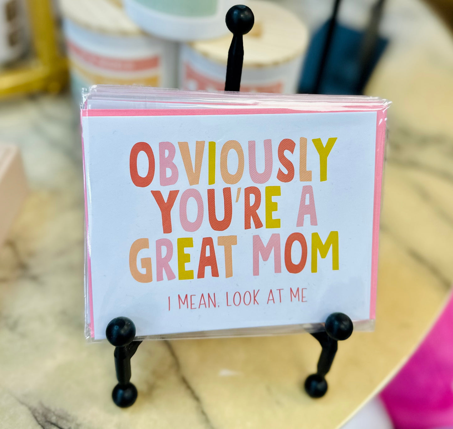 You're A Great Mom Greeting Card
