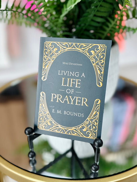 Living a Life of Prayer