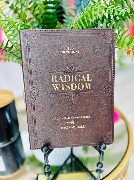 Radical Wisdom for Men