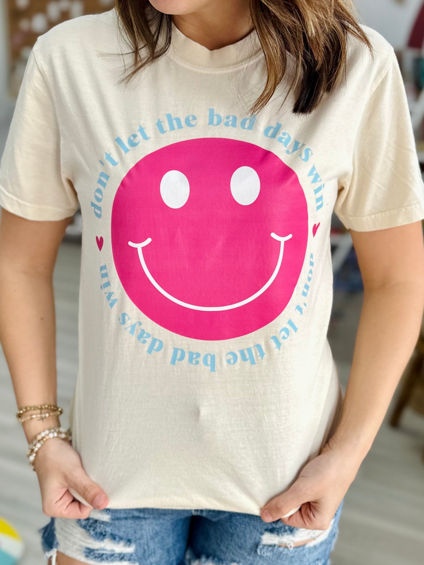 Don't Let the Bad Days Win Tee