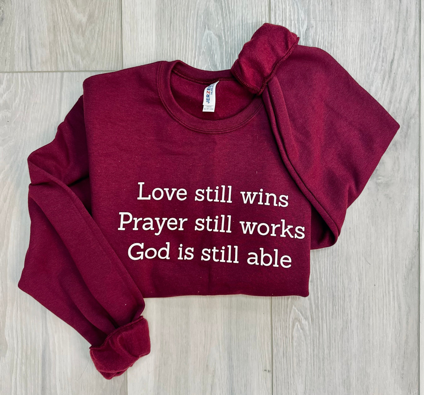 Love Still Wins Sweatshirt