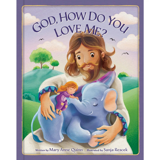 God How Do You Love Me Book