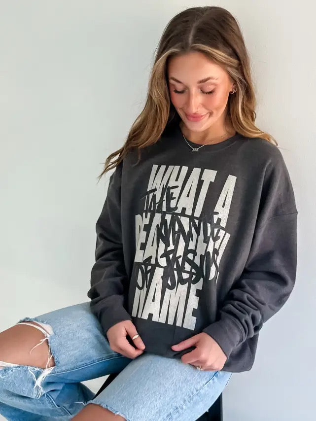 What a Beautiful Name Sweatshirt