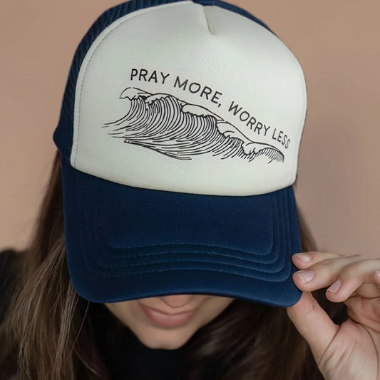 Pray More Worry Less Hat