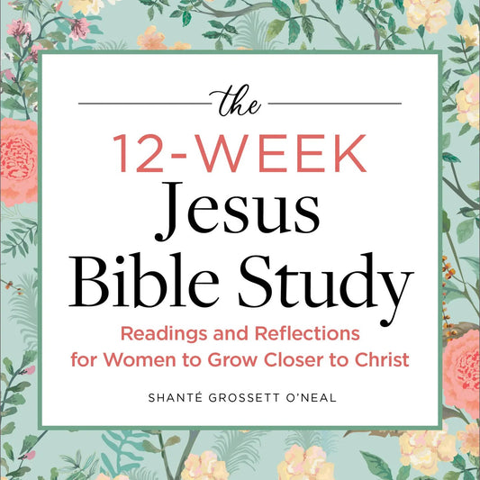 12 Week Jesus Bible Study for Women