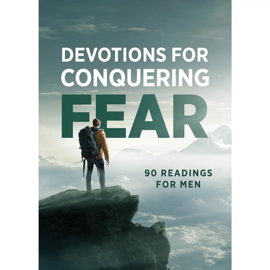Devotions For Conquering Fear