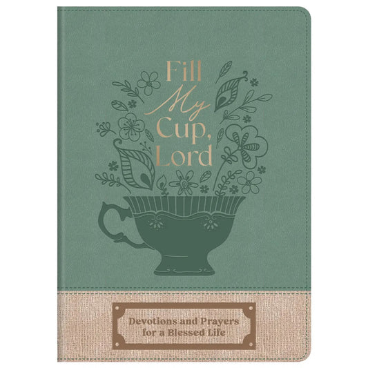 Fill My Cup, Lord
