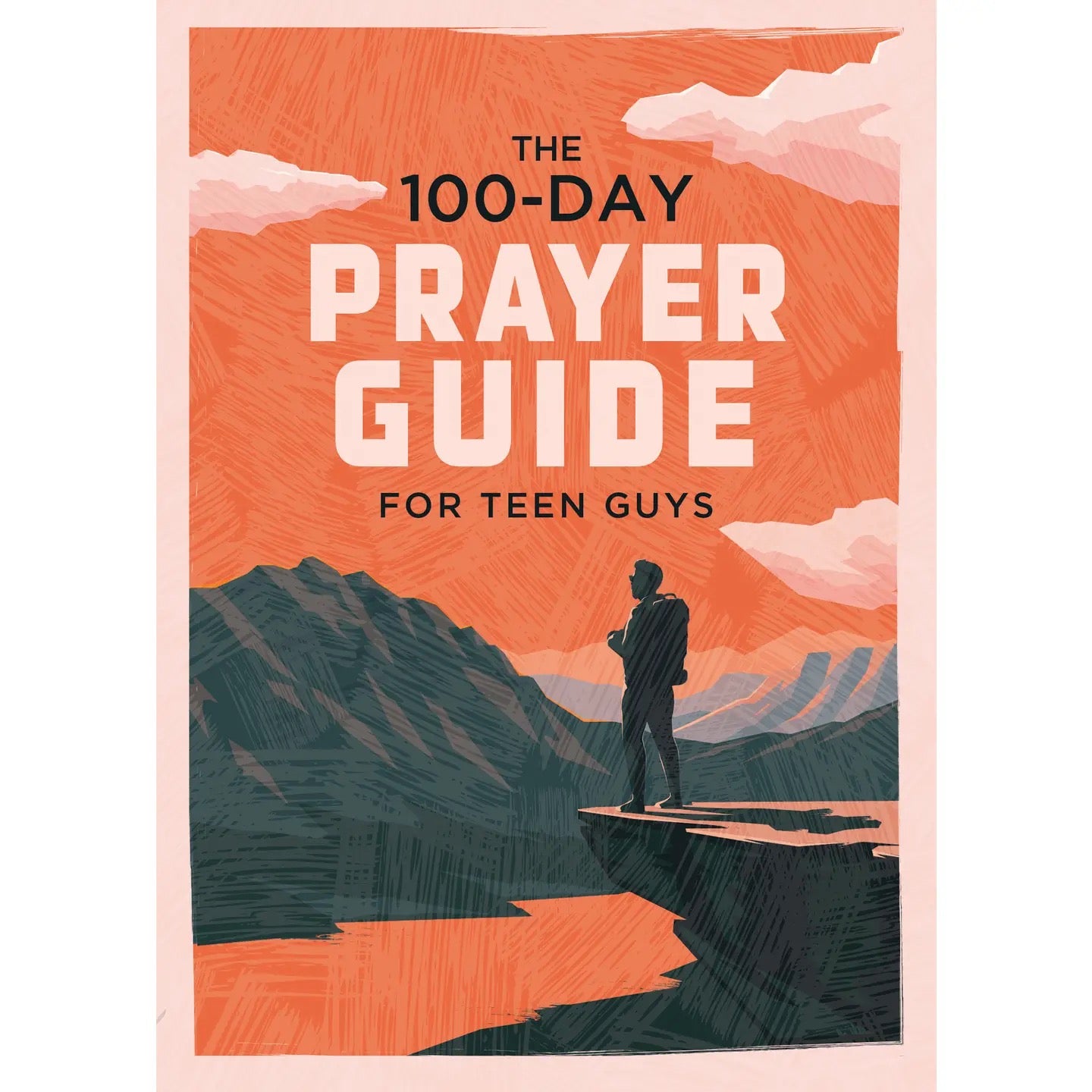 100-Day Prayer Guide For Teen Guys