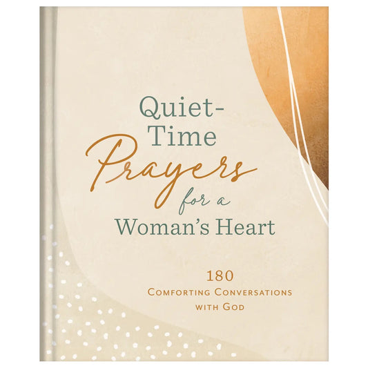 Quiet Time Prayers for a Woman's Heart