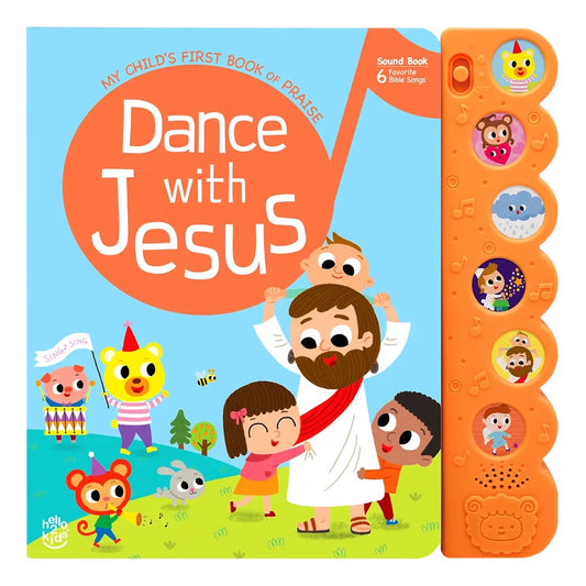Dance With Jesus - Children's Sound Book