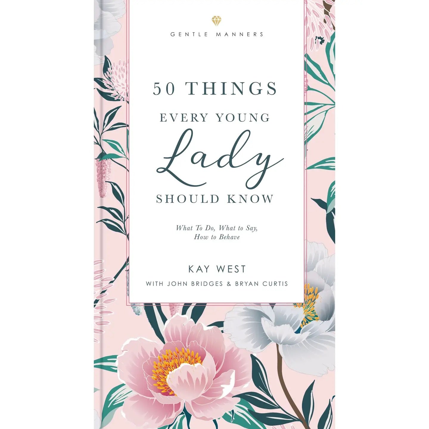 50 Things Every Young Lady Should Know