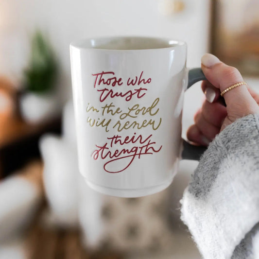 Those Who Trust In The Lord Mug