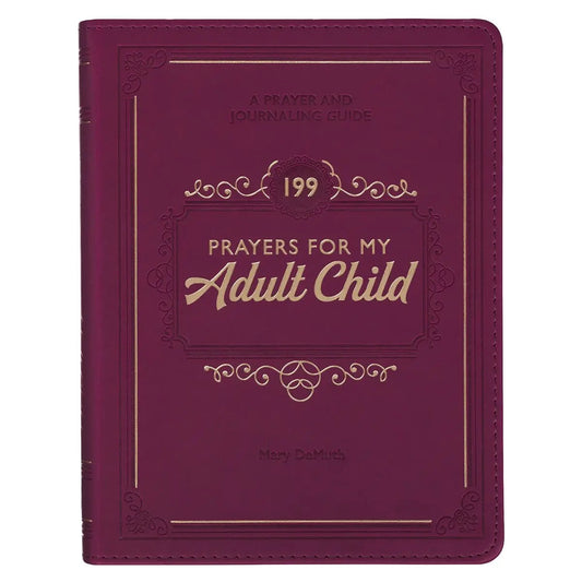 199 Prayers For My Adult Child