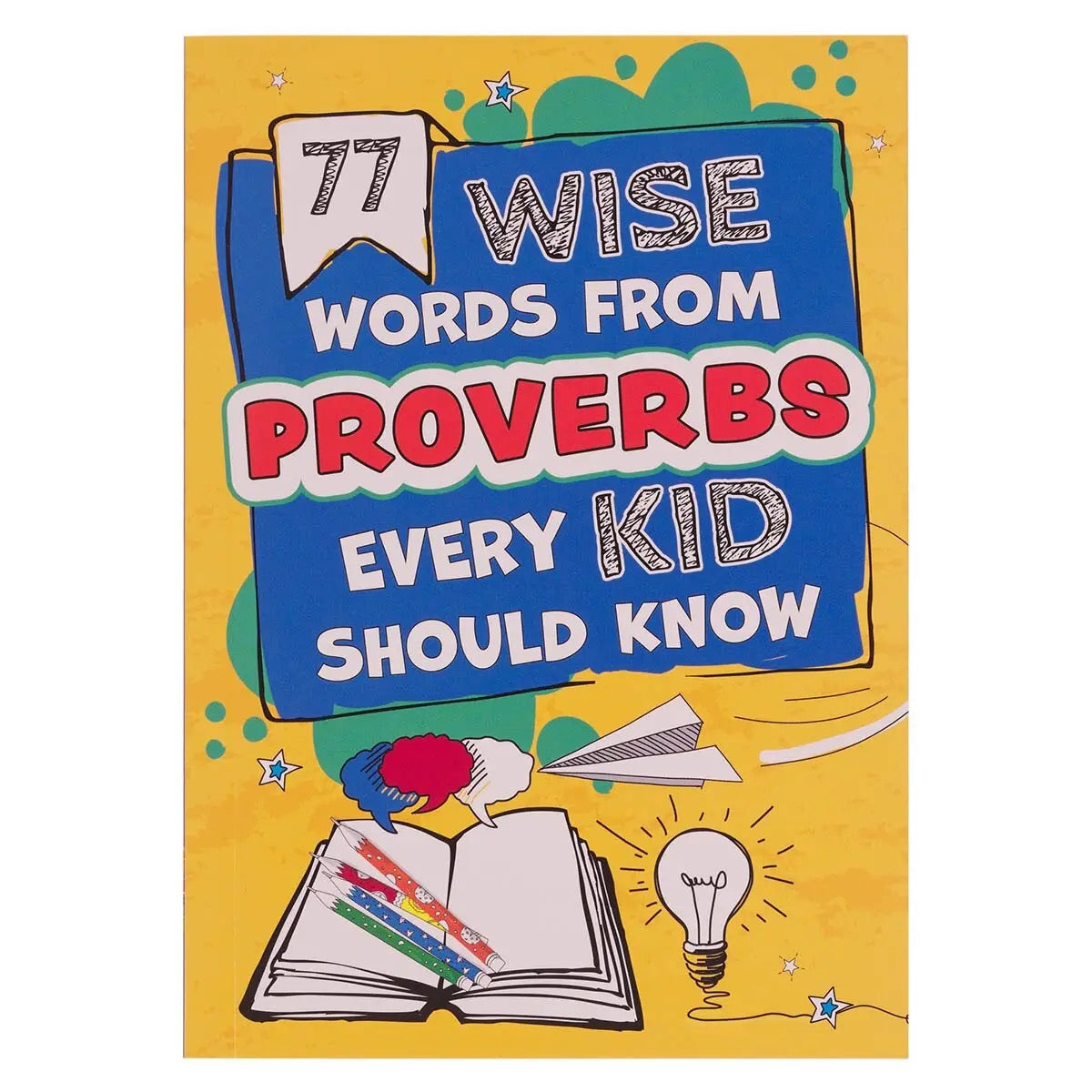 77 Wise Words From Proverbs-Kids