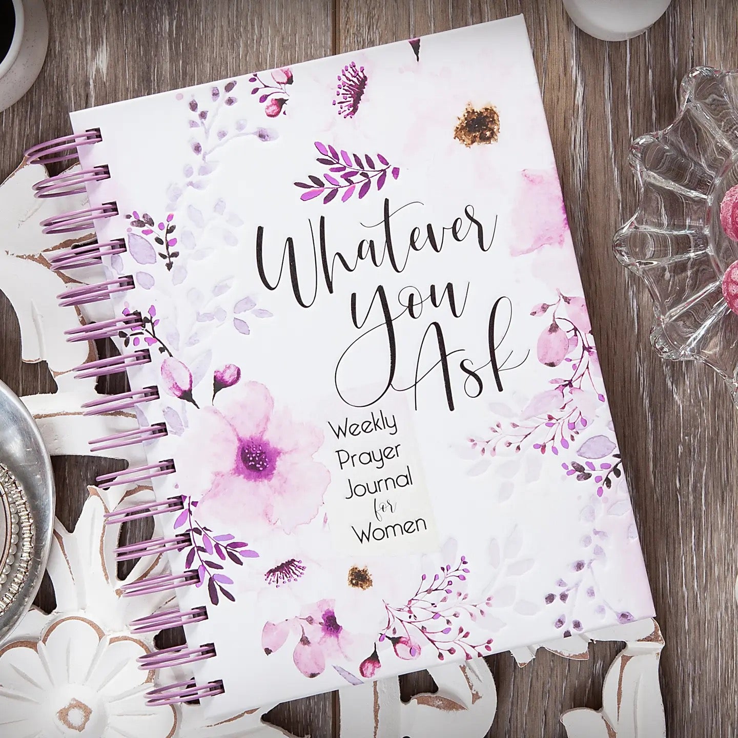 Whatever You Ask Weekly Devotional Journal