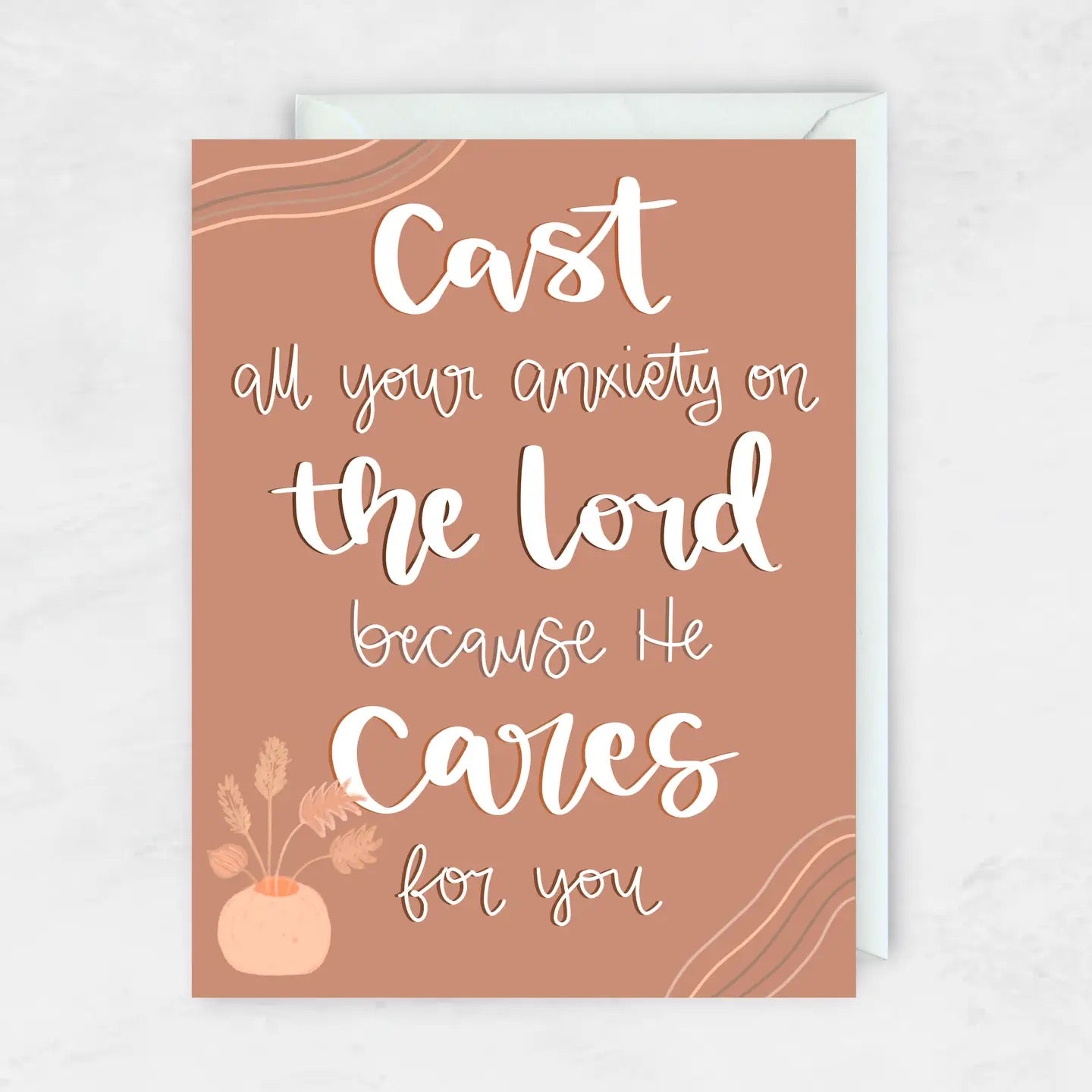 Cast All Your Anxiety Greeting Card