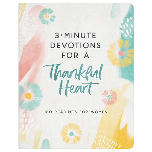 3 Minute Devotions for a Thankful Heart