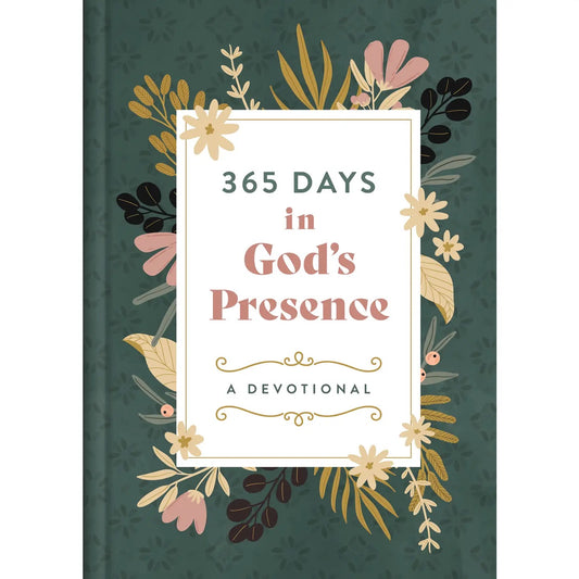 365 Days in God's Presence: A Devotional