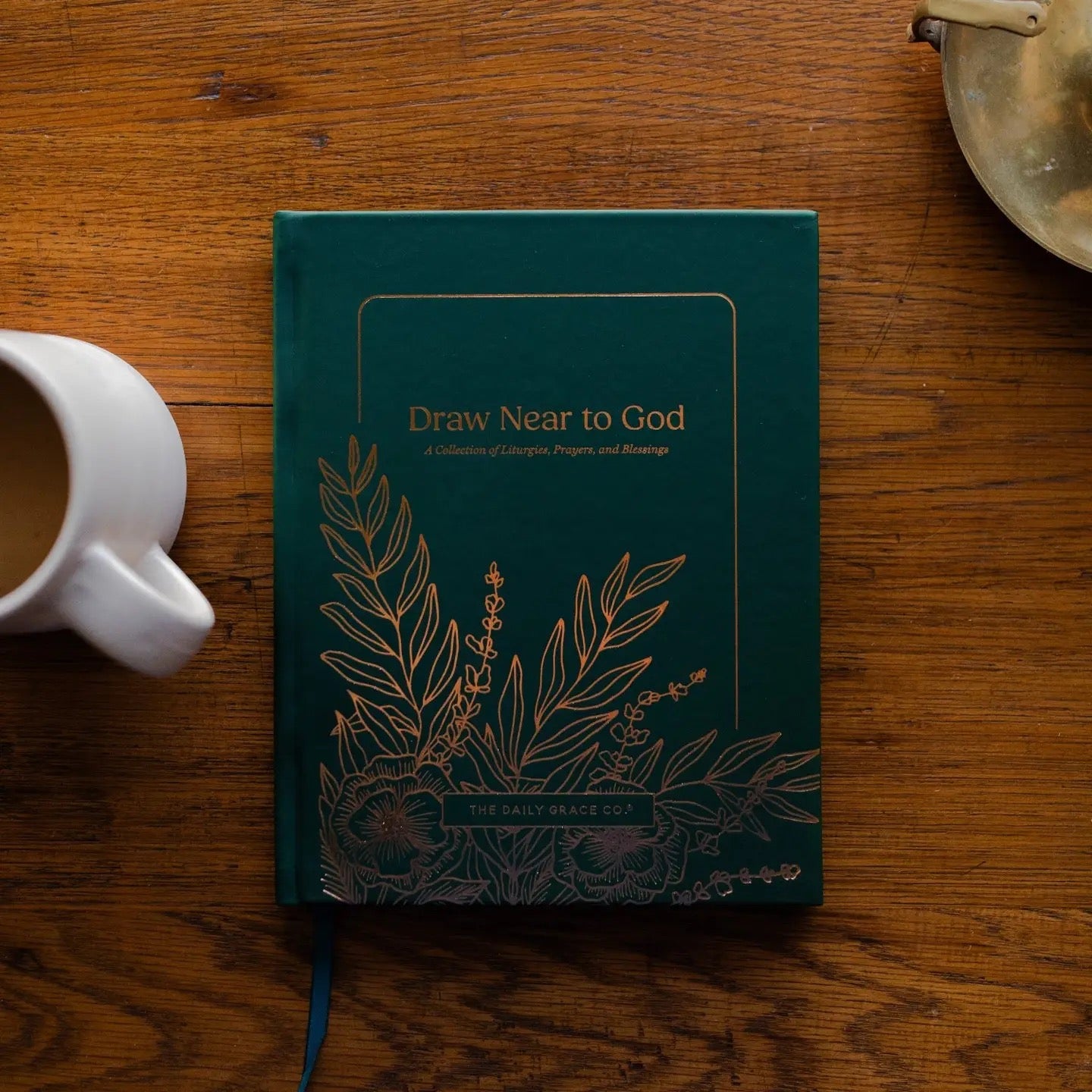 Draw Near To God: A Collection of Liturgies, Prayers, & Blessings