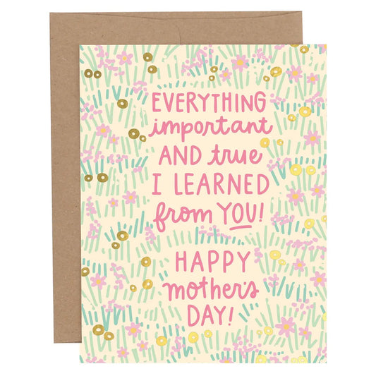 Important & True Mother's Day Card