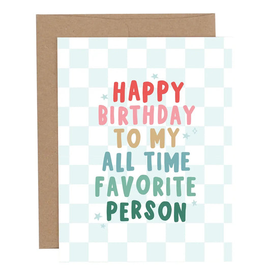 Happy Birthday To My Favorite Person Card
