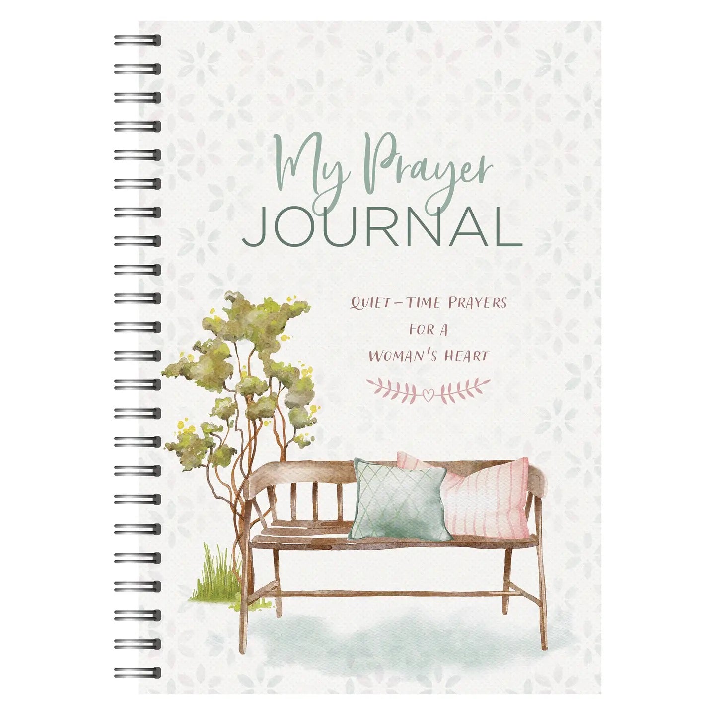 My Prayer Journal: Quiet Time Prayers for a Woman's Heart