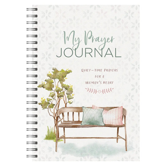 My Prayer Journal: Quiet Time Prayers for a Woman's Heart