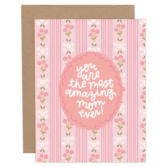 Most Amazing Mom Every Mother's Day Card